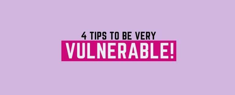 how to be vulnerable with friends, men and in relationships.