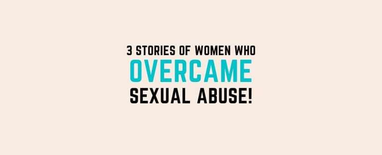 Overcoming childhood sexual abuse stories and books, from three adult women!