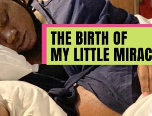 The Birth of My Little Miracle