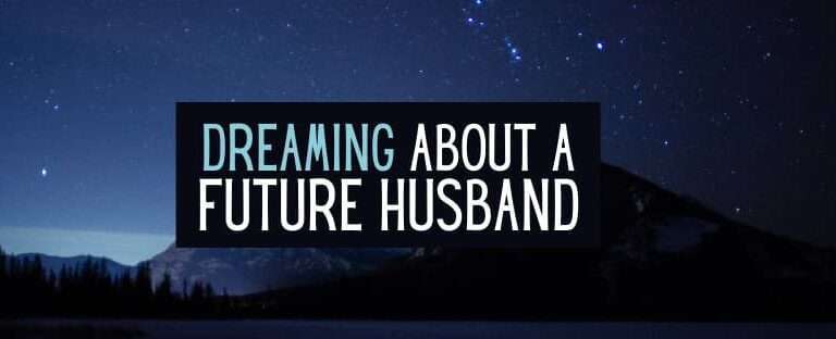 dreaming about future husband