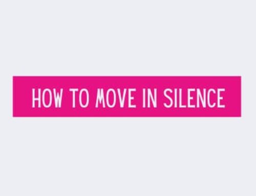 5 Steps on How to Move In Silence