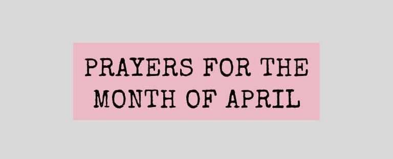 Prayers for the Month of April