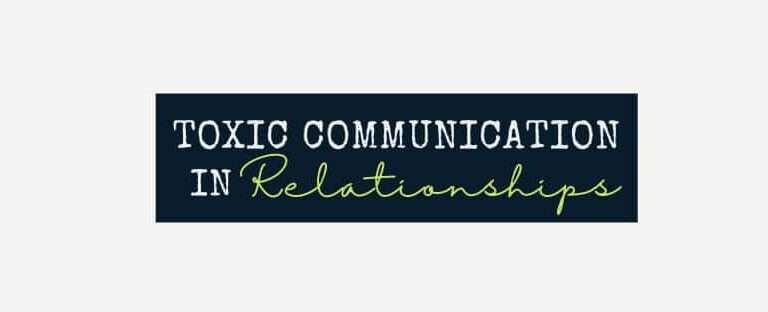 toxic communication in relationships