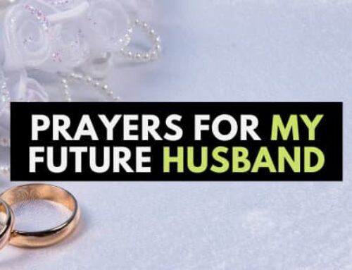 20 Prayers for My Future Husband