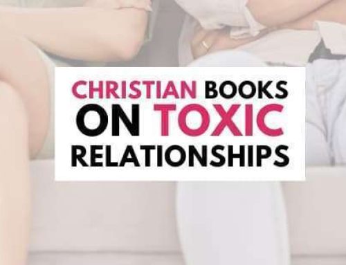 Top 20 Christian Books On Toxic Relationships