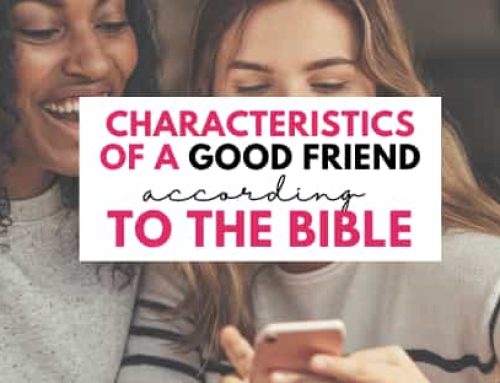 25 Characteristics of a Good Friend According to The Bible