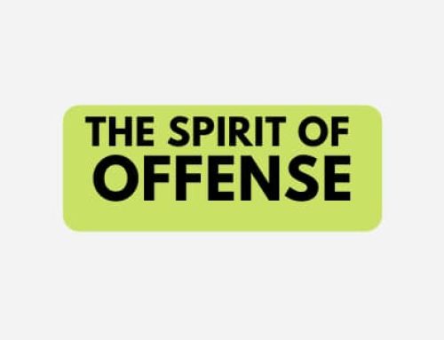 38 Signs of the Spirit of Offense